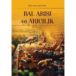 Bal Arısı ve Arıcılık - Banu Yücel - Akademisyen Kitabevi