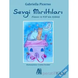 Sevgi Mırıltıları (Fiocco ve Fifi’nin Öyküsü) - Gabriella Picerno - Baygenç Yayıncılık