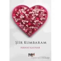 Şiir Kumbaram - Ferhat Kaynar - Tilki Kitap