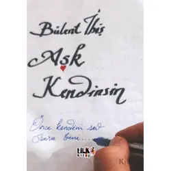 Aşk Kendinsin - Bülent İbiş - Tilki Kitap
