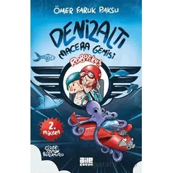 Robotikuş 2 Denizaltı Macera Gemisi - Ömer Faruk Paksu - Aile Yayınları