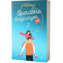 Operatöre Bağlanıyorsunuz 2 - K. Kübra Berk - Artemis Yayınları
