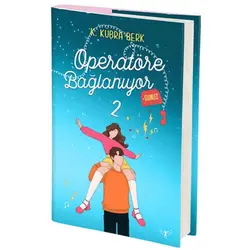 Operatöre Bağlanıyorsunuz 2 - K. Kübra Berk - Artemis Yayınları
