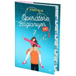 Operatöre Bağlanıyorsunuz 2 (Yan Boyamalı) - K. Kübra Berk - Artemis Yayınları
