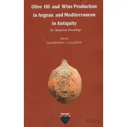 Olive Oil and Wine Production in Aegean and Mediterranean in Antiquity