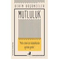 Mutluluk - Derin Düşünceler - Fatma Büşra Günçel - Olimpos Yayınları