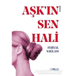 Aşkın Sen Hali - Feryal Sağlam - Favori Yayınları