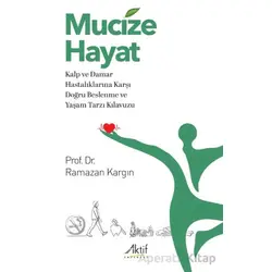 Mucize Hayat - Ramazan Kargın - Aktif Yayınevi