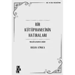 Bir Kütüphanecinin Hatıraları - Hasan Atmaca - Edebiyatist