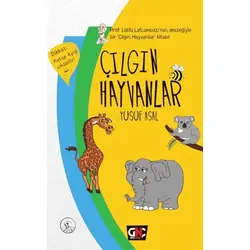 Çılgın Hayvanlar - Yusuf Asal - Genç Nesil