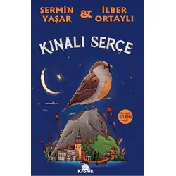 Kınalı Serçe - Şermin Yaşar - Kronik Kitap