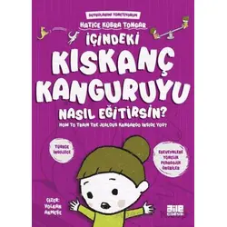İçindeki Kıskanç Kanguruyu Nasıl Eğitirsin? - Hatice Kübra Tongar - Aile Yayınları