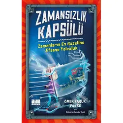Zamansızlık Kapsülü - Ömer Faruk Paksu - Aile Yayınları