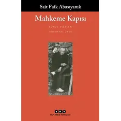 Mahkeme Kapısı - Sait Faik Abasıyanık - Yapı Kredi Yayınları