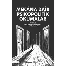 Mekana Dair Psikopolitik Okumalar - Pınar Karababa Demircan - İnkılap Kitabevi