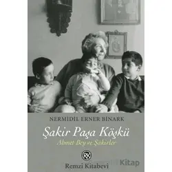 Şakir Paşa Köşkü - Nermidil Erner Binark - Remzi Kitabevi