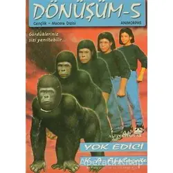 Yok Edici Dönüşüm Dizisi 5 - K. A. Applegate - Altın Kitaplar