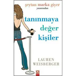 Tanınmaya Değer Kişiler - Lauren Weisberger - Altın Kitaplar