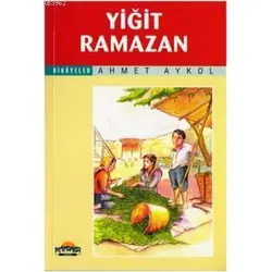 Yiğit Ramazan - Ahmet Akyol - Hikmet Neşriyat