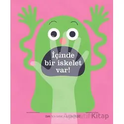 İçinde Bir İskelet Var! - Idan Ben-Barak - Uçanbalık Yayıncılık