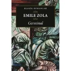 Germinal 2 - Emile Zola - İlya Yayınevi