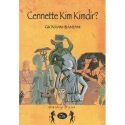 Cennette Kim Kimdir? - Giovanni Bandini - İlya Yayınevi