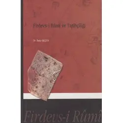Firdevsi Rumi Ve Tarihçiliği - Bekir Biçer - Tablet Basım Yayın