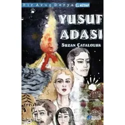 Yusuf Adası - Bir Avuç Derya 1. Kitap - Suzan Çataloluk - Lotus Yayın Grubu