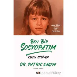 Ben Bir Sosyopatım - Patric Gagne - Say Yayınları