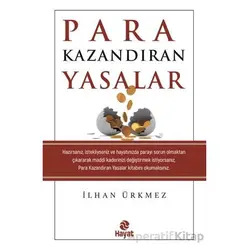 Para Kazandıran Yasalar - İlhan Ürkmez - Hayat Yayınları