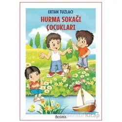 Hurma Sokağı Çocukları - Ertan Tuzlacı - Özyürek Yayınları