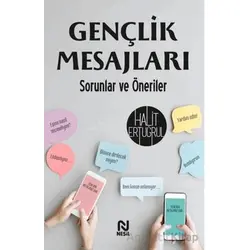 Gençlik Mesajları - Halit Ertuğrul - Nesil Yayınları