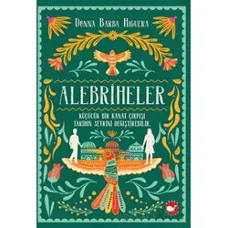 Alebriheler - Donna Barba Higuera - Beyaz Balina Yayınları