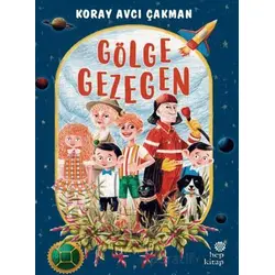 Gölge Gezegen - Koray Avcı Çakman - Hep Kitap