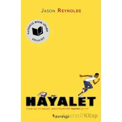 Hayalet - Jason Reynolds - Domingo Yayınevi
