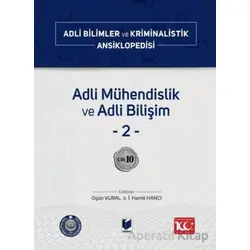 Adli Mühendislik ve Adli Bilişim –2– Cilt 10 - Kolektif - Adalet Yayınevi