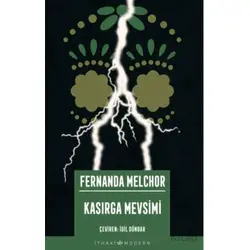 Kasırga Mevsimi - Fernanda Melchor - İthaki Yayınları