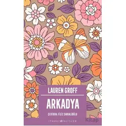 Arkadya - Lauren Groff - İthaki Yayınları