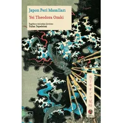 Japon Peri Masalları - Yei Theodora Ozaki - İthaki Yayınları