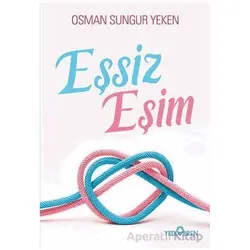 Eşsiz Eşim - Osman Sungur Yeken - Yediveren Yayınları