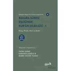 Bakara Suresi Eşliğinde Kuran Dilbilgisi 1 - Fatma Serap Karamollaoğlu - Albaraka Yayınları