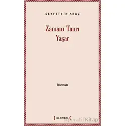 Zamanı Tanrı Yaşar - Seyfettin Araç - Kırmızı Yayınları