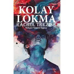 Kolay Lokma - Rachel Trezise - Ayrıkotu Yayınları