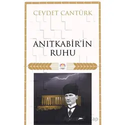 Anıt Kabir’in Ruhu - Cevdet Cantürk - Nilüfer Yayınları