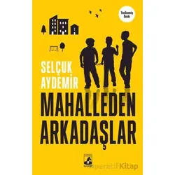 Mahalleden Arkadaşlar - Selçuk Aydemir - Küsurat Yayınları