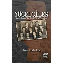 Yücelciler - Eren Atala Eriş - Mavi Gök Yayınları