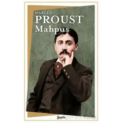 Mahpus - Marcel Proust - Zeplin Kitap