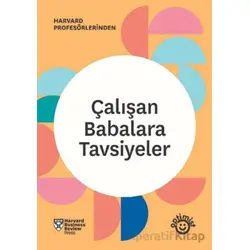 Çalışan Babalara Tavsiyeler - Kolektif - Optimist Kitap