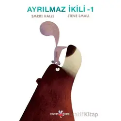 Ayrılmaz İkili - 1 - Smriti Halls - Okuyan Koala