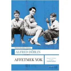 Affetmek Yok - Alfred Döblin - Everest Yayınları